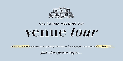 California Wedding Day Venue Tour - October 12